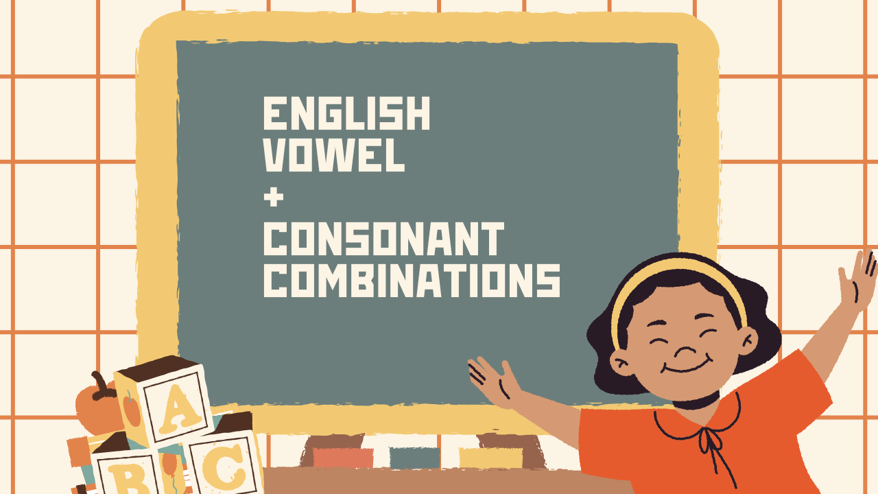 English Vowel + Consonant Combinations w3englishschool
